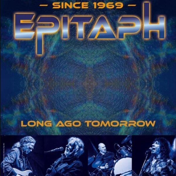 Years ago song. Epitaph 2019. Epitaph Band. 2019 - Long ago tomorrow. Long ago.